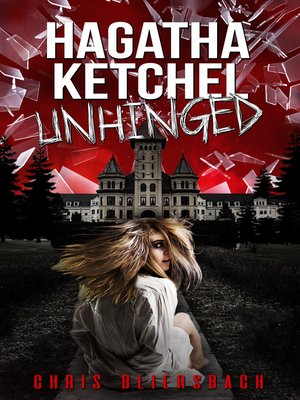 cover image of Hagatha Ketchel Unhinged